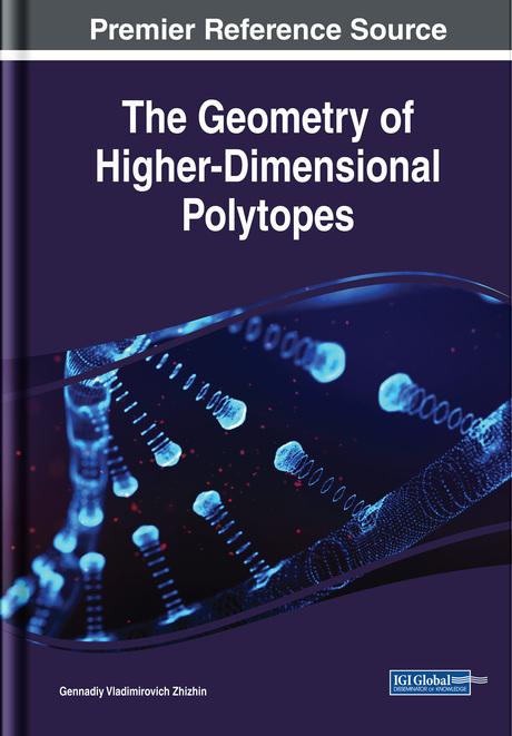 The Geometry of Higher-Dimensional Polytopes by Gennadiy Vladimirovich Zhizhin