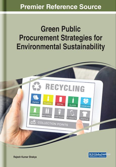 Green Public Procurement Strategies for Environmental Sustainability by Rajesh Kumar Shakya