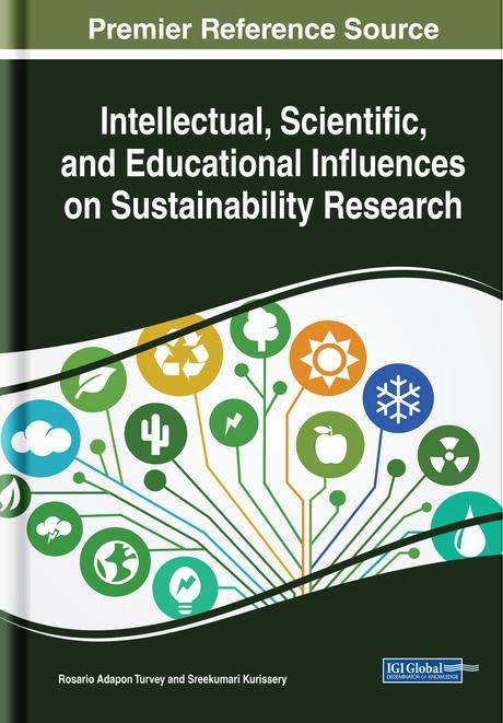 Intellectual, Scientific, and Educational Influences on Sustainability Research by Rosario Adapon Turvey, Sreekumari Kurissery