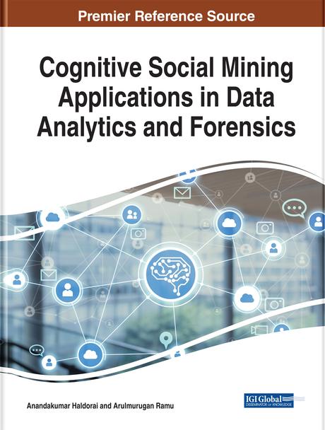 Cognitive Social Mining Applications in Data Analytics and Forensics by Anandakumar Haldorai, Arulmurugan Ramu