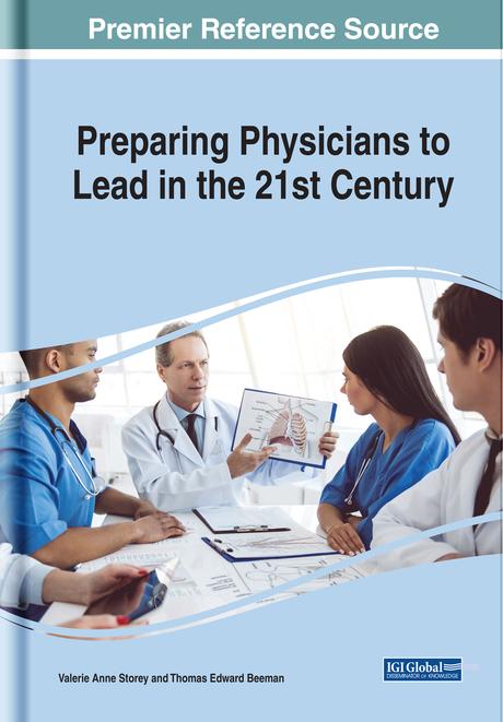 Preparing Physicians to Lead in the 21st Century by Thomas Edward Beeman, Valerie Anne Storey