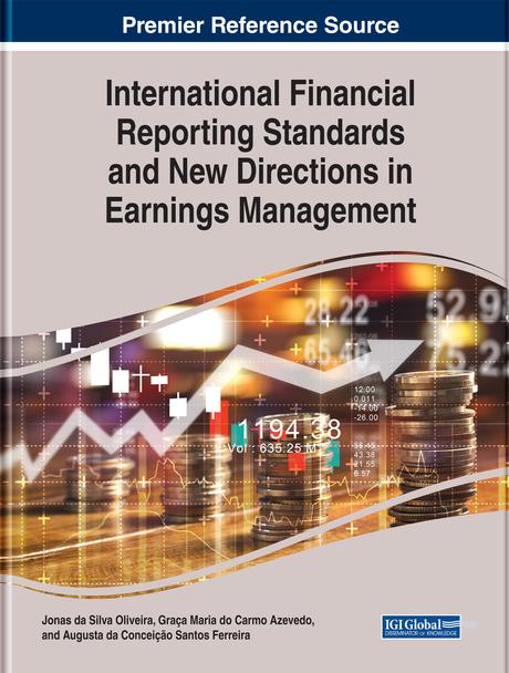 International Financial Reporting Standards and New Directions in Earnings Management by Augusta da Conceição Santos Ferreira, Graça Maria do Carmo Azevedo, Jonas da Silva Oliveira