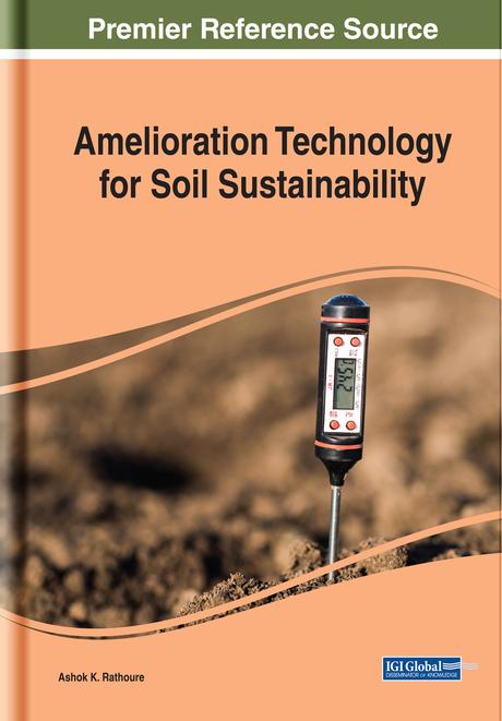 Amelioration Technology for Soil Sustainability by Ashok K. Rathoure