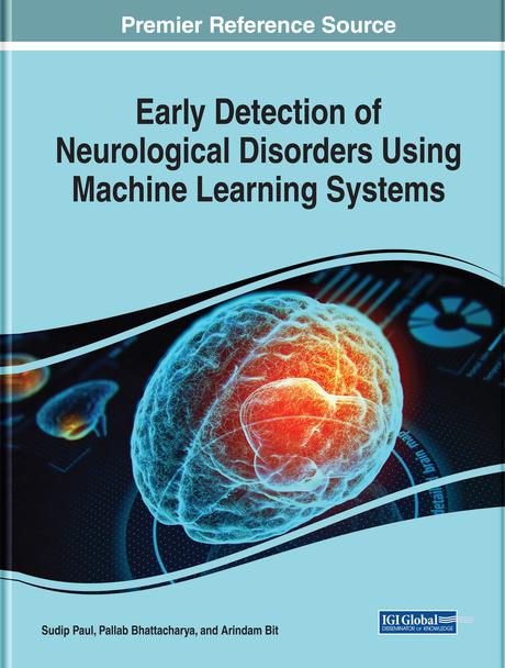 Early Detection of Neurological Disorders Using Machine Learning Systems by Arindam Bit, Pallab Bhattacharya, Sudip Paul
