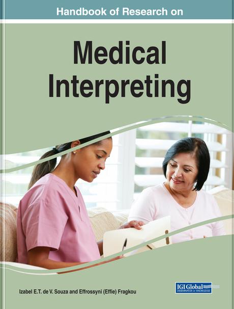 Handbook of Research on Medical Interpreting by Effrossyni (Effie) Fragkou, Izabel E.T. de V. Souza