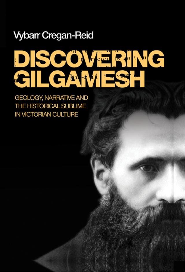 Discovering Gilgamesh by Vybarr Cregan-Reid