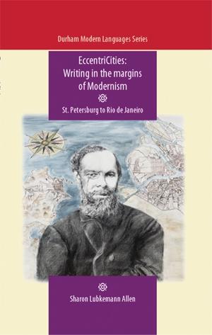 EccentriCities: Writing in the margins of Modernism by Sharon Lubkemann Allen