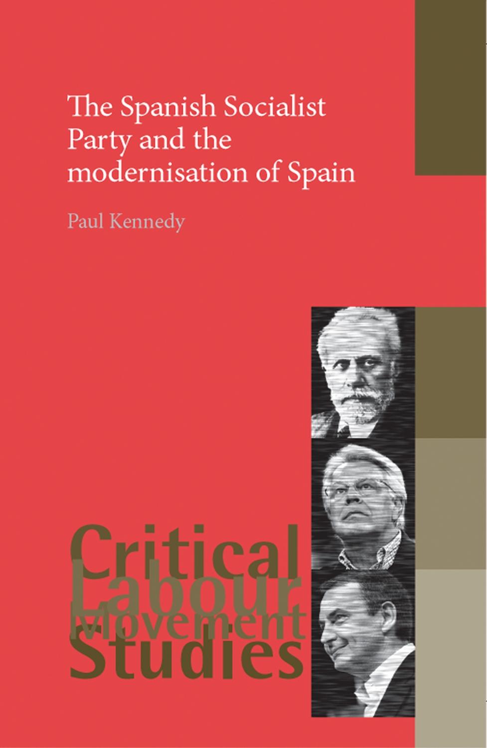 The Spanish Socialist Party and the modernisation of Spain