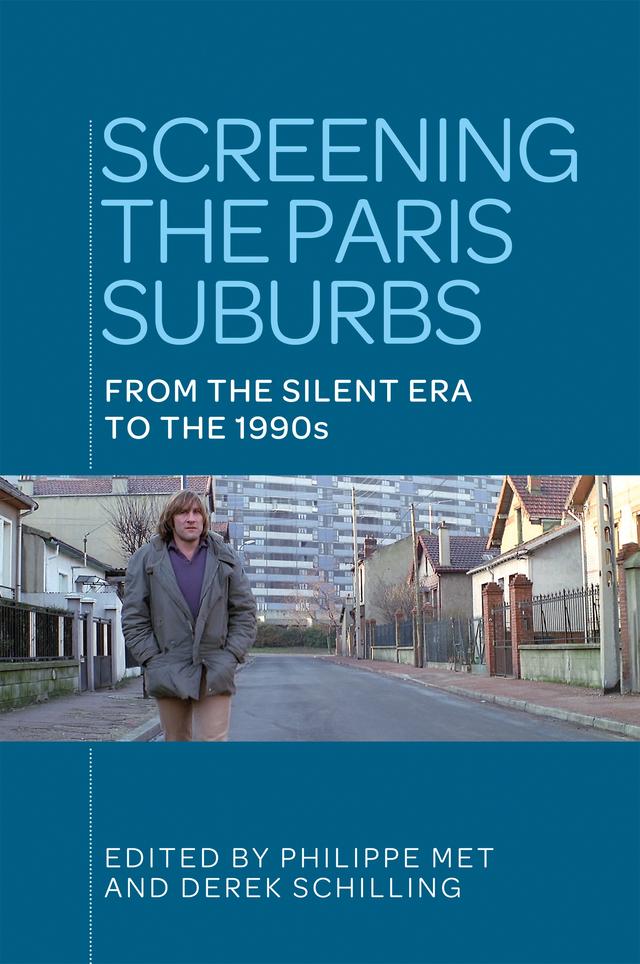 Screening the Paris suburbs by Derek Schilling, Philippe Met