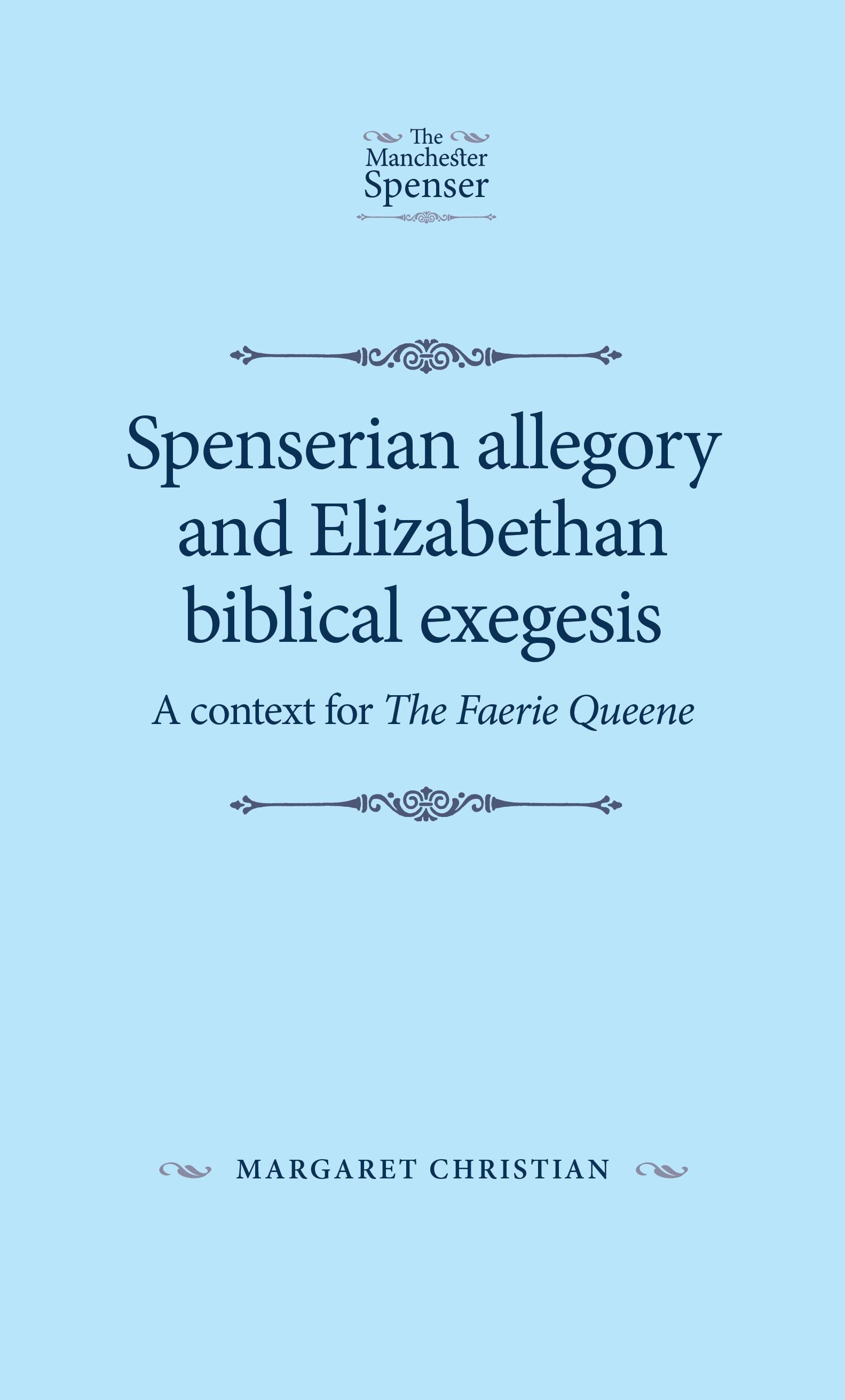 Spenserian allegory and Elizabethan biblical exegesis