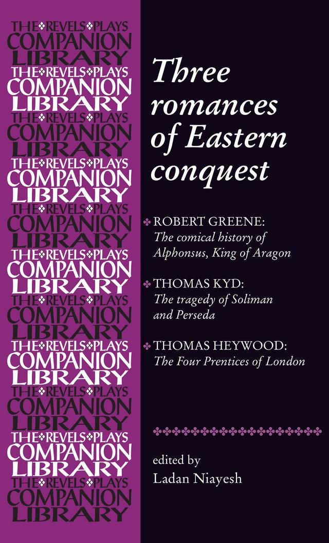 Three romances of Eastern conquest by Ladan Niayesh