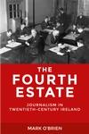 The Fourth Estate by Mark O'Brien