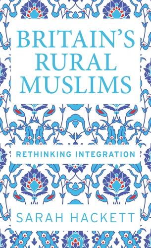 Britain’s rural Muslims