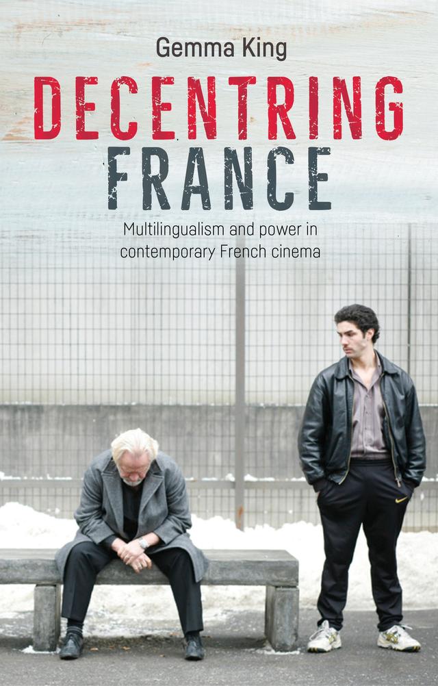 Decentring France by Gemma King