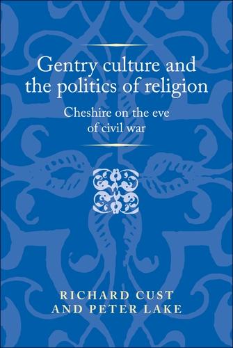 Gentry culture and the politics of religion