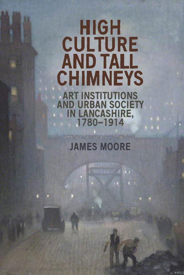High culture and tall chimneys by James Moore