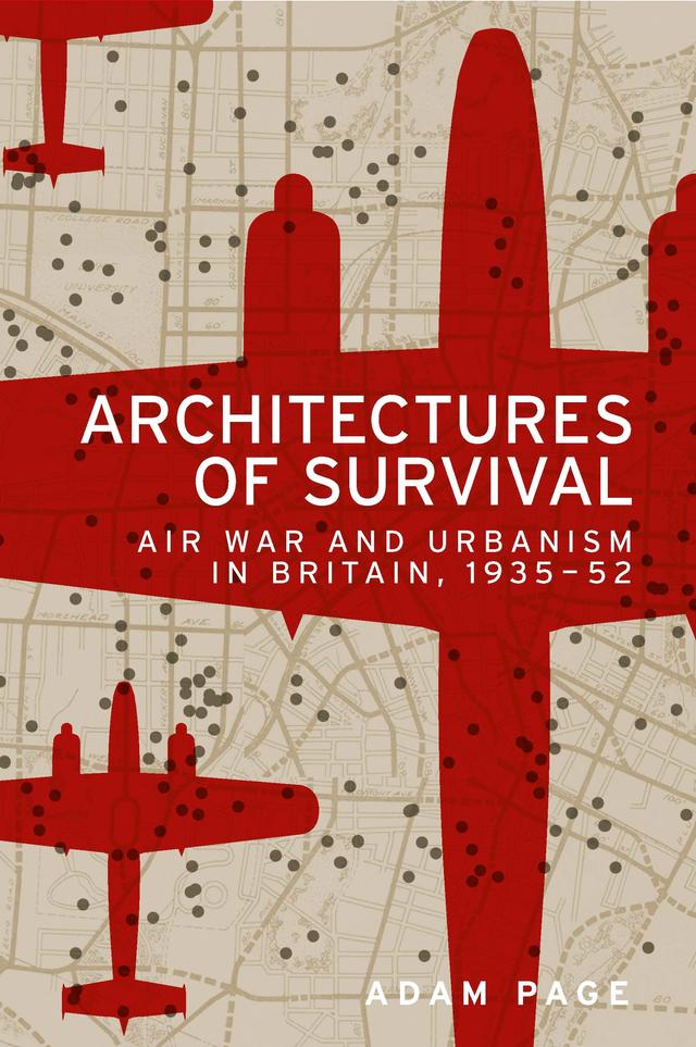 Architectures of survival by Adam Page