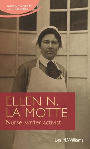 Ellen N. La Motte by Lea M. Williams