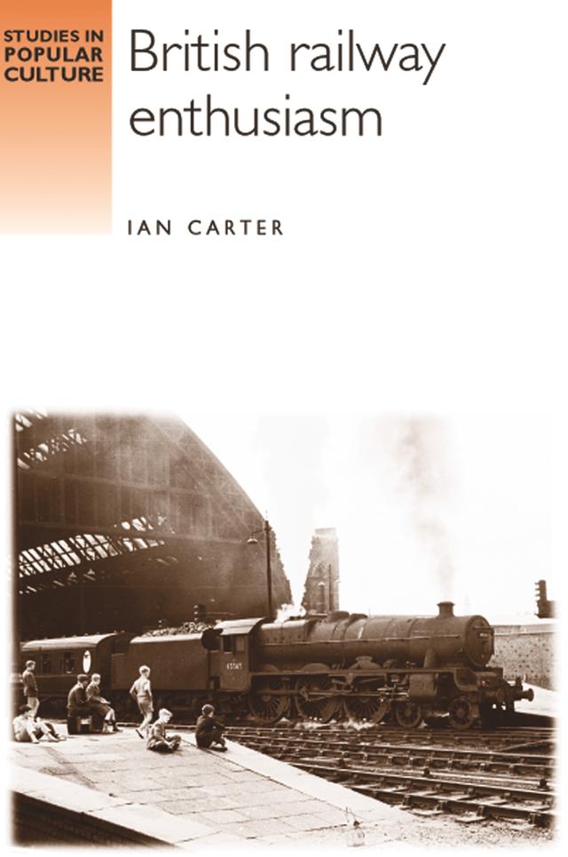 British railway enthusiasm by Ian Carter