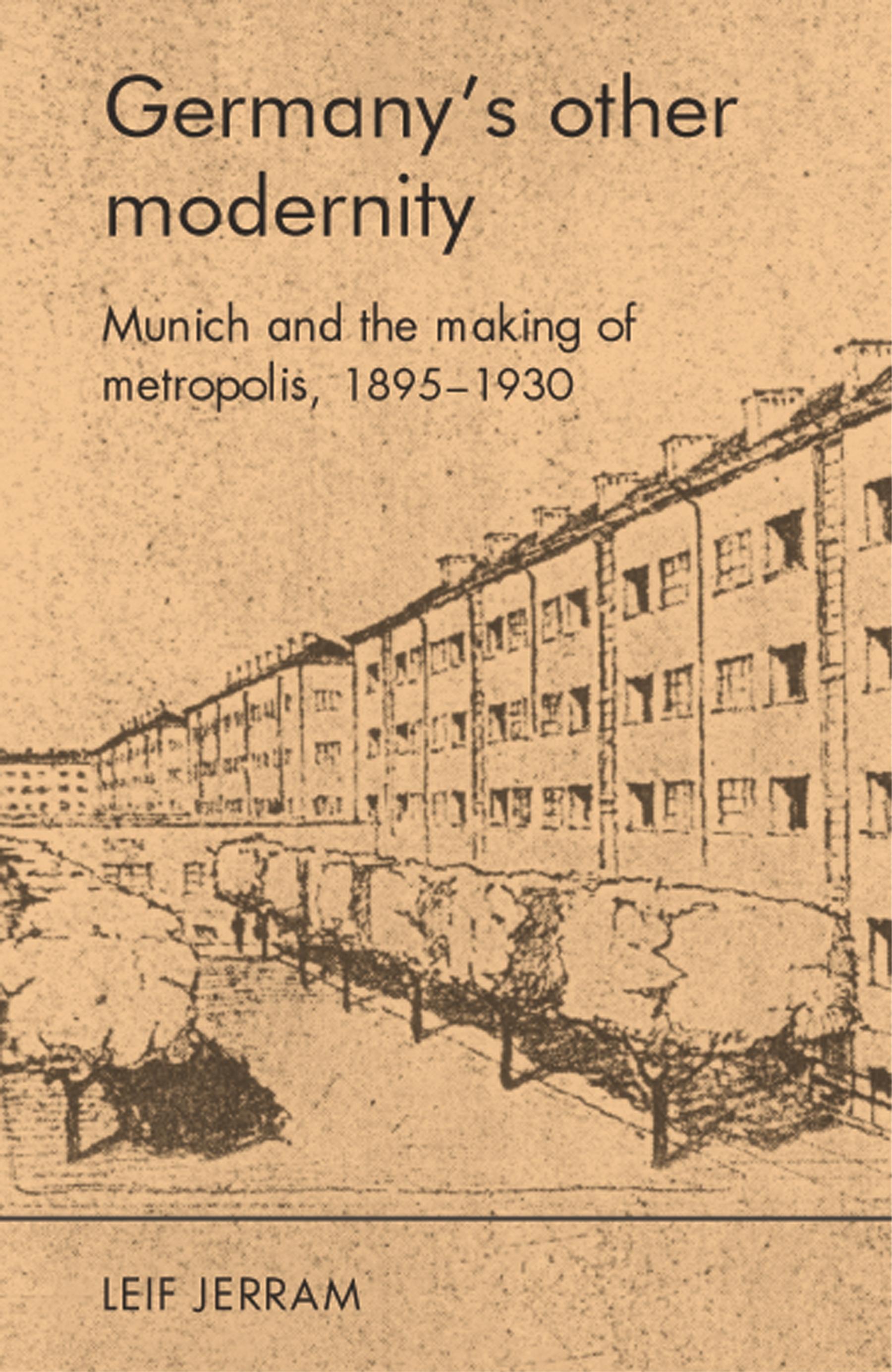 Germany’s other modernity