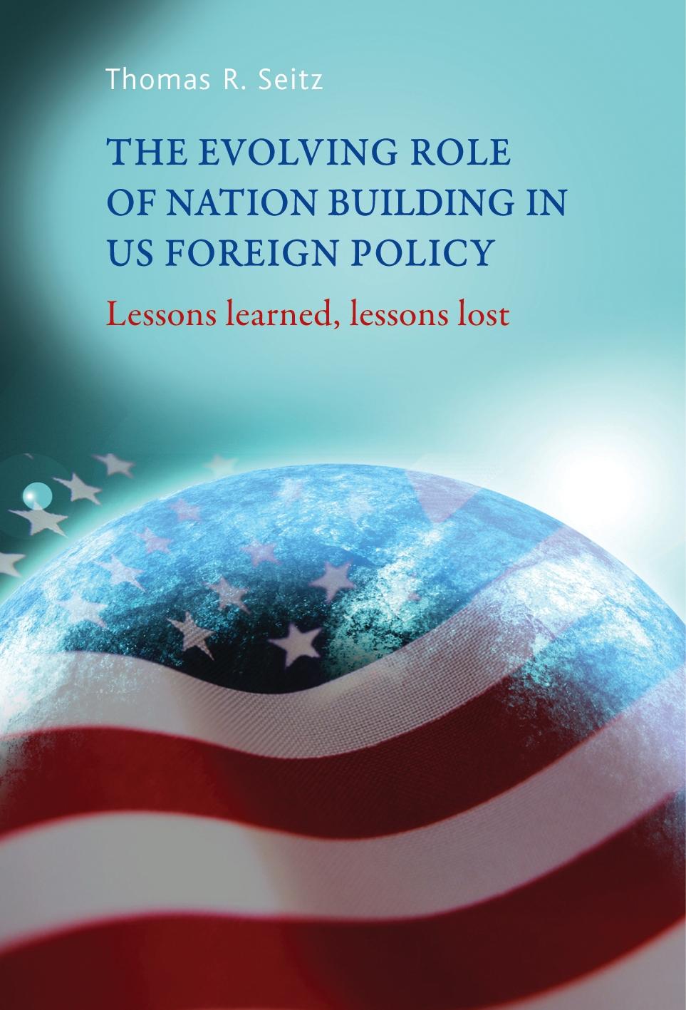 The evolving role of nation-building in US foreign policy
