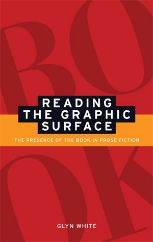 Reading the graphic surface by Glyn White