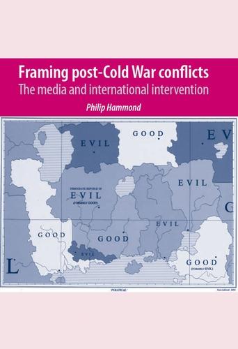 Framing post-Cold War conflicts by Philip Hammond