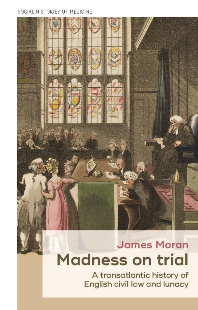 Madness on trial by James Moran