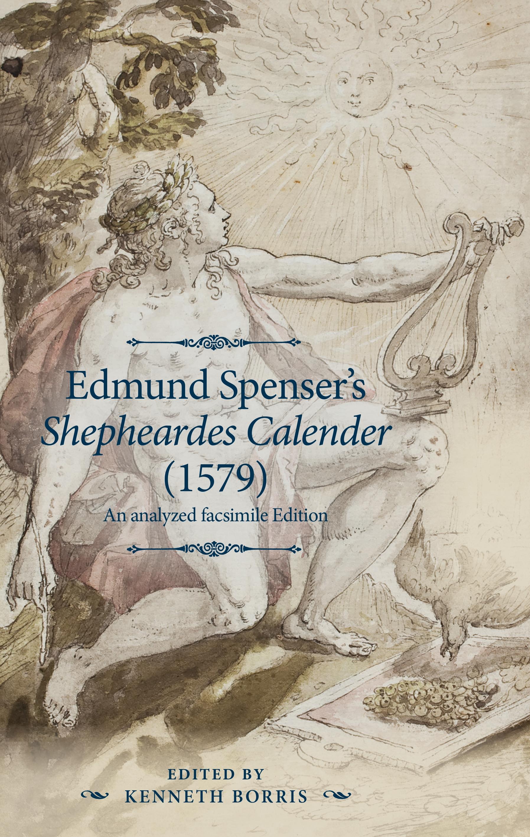 Edmund Spenser's <i>Shepheardes Calender</i> (1579)
