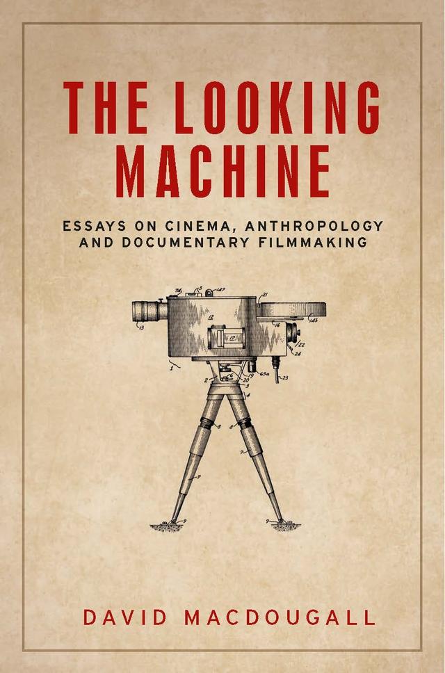 The looking machine by David MacDougall