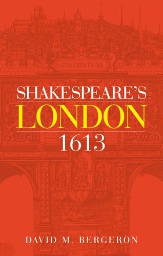 Shakespeare's London 1613