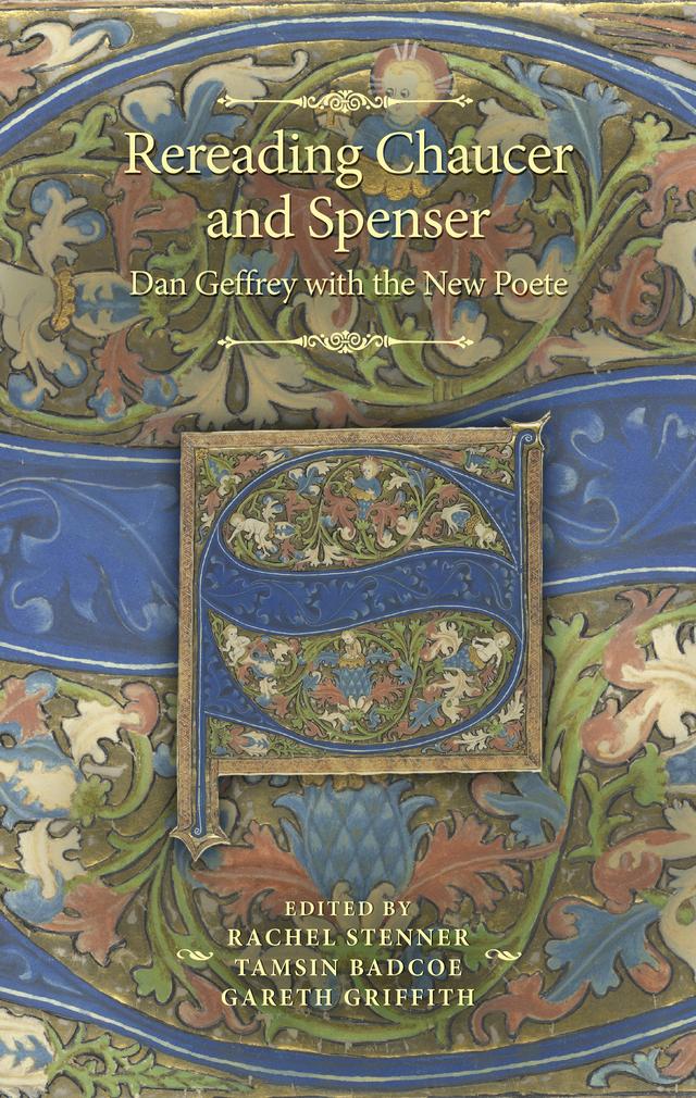 Rereading Chaucer and Spenser by Gareth Griffith, Rachel Stenner, Tamsin Badcoe