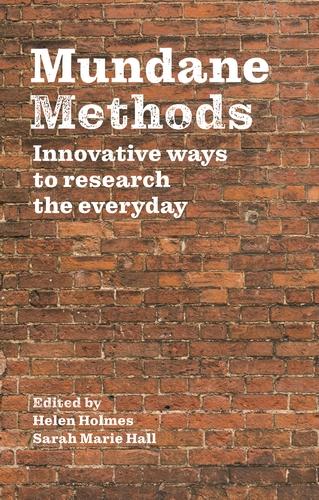 Mundane Methods by Helen Holmes, Sarah Marie Hall