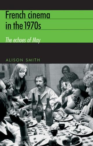 French cinema in the 1970s by Alison Smith