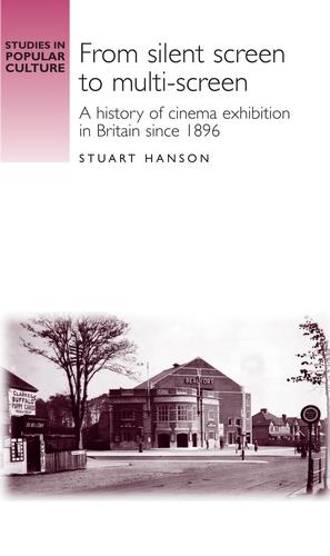 From silent screen to multi-screen by Stuart Hanson