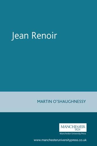 Jean Renoir by Martin O'Shaughnessy