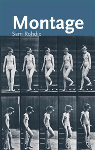 Montage by Sam Rohdie