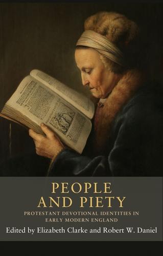 People and piety by Elizabeth Clarke, Robert W. Daniel