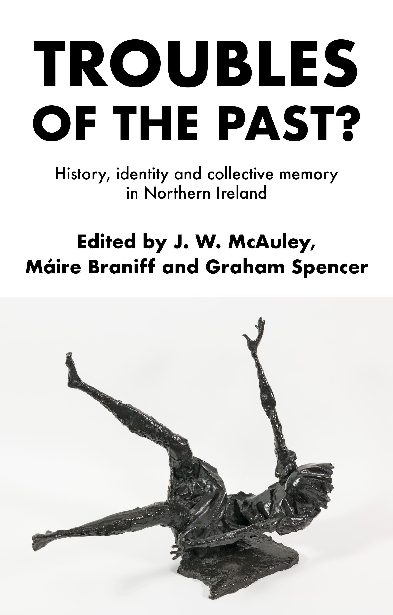 Troubles of the past?