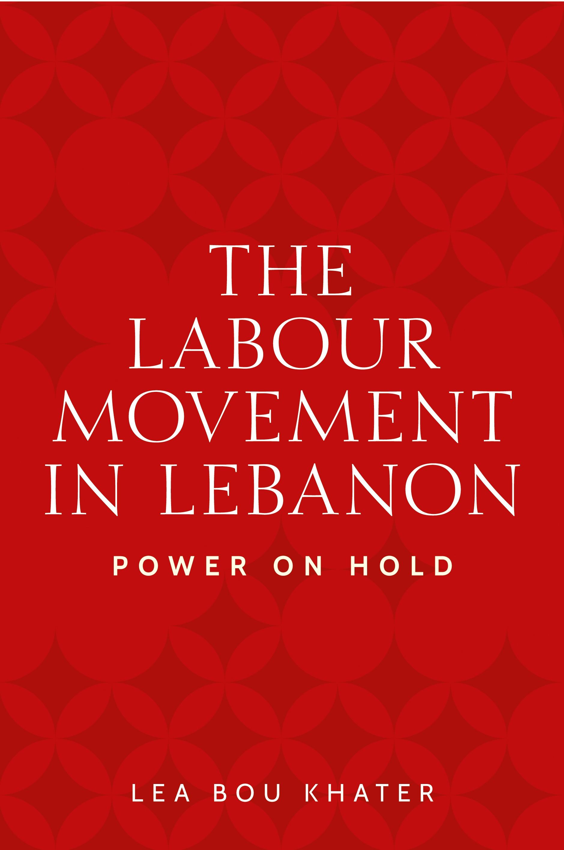 The labour movement in Lebanon