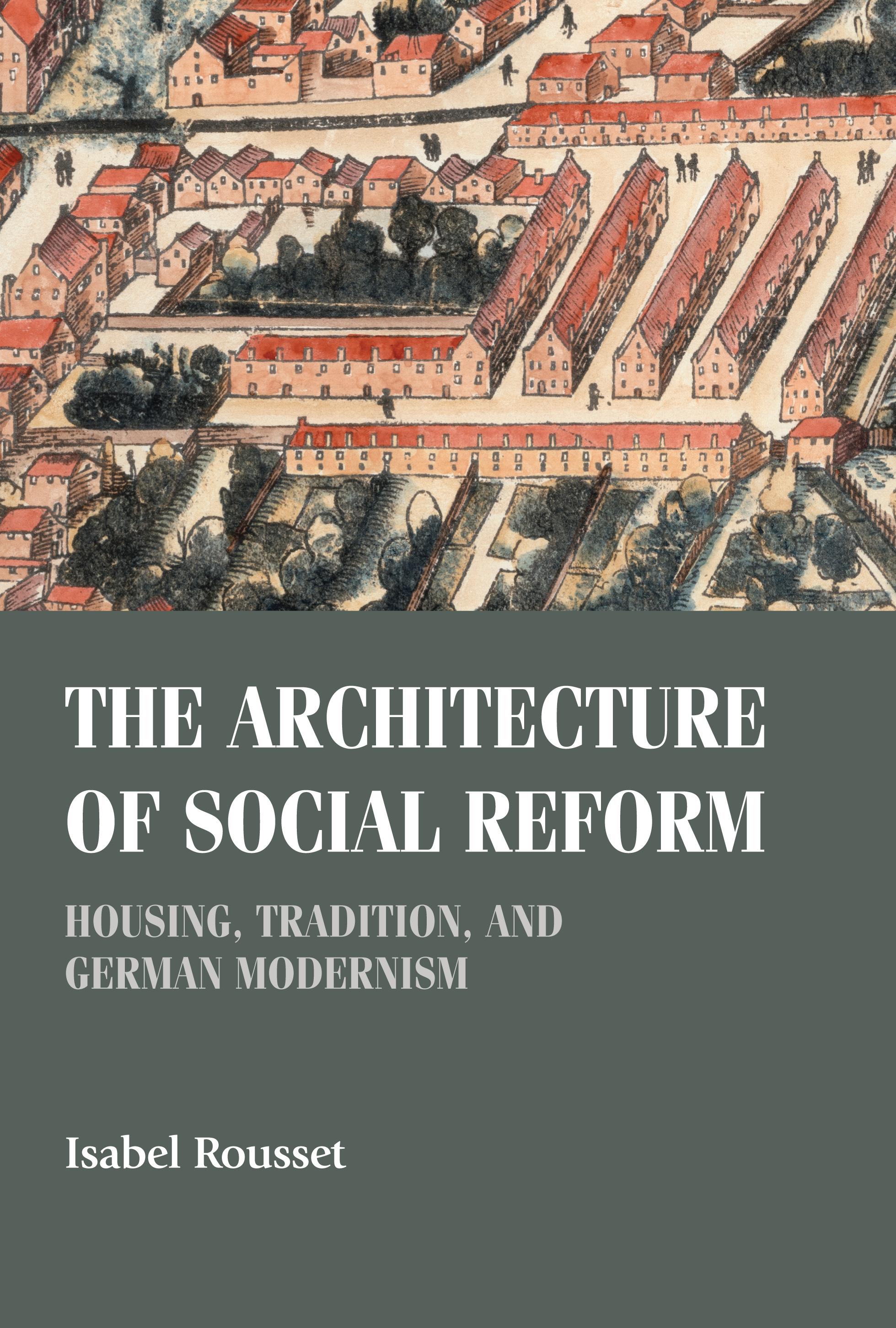 The architecture of social reform