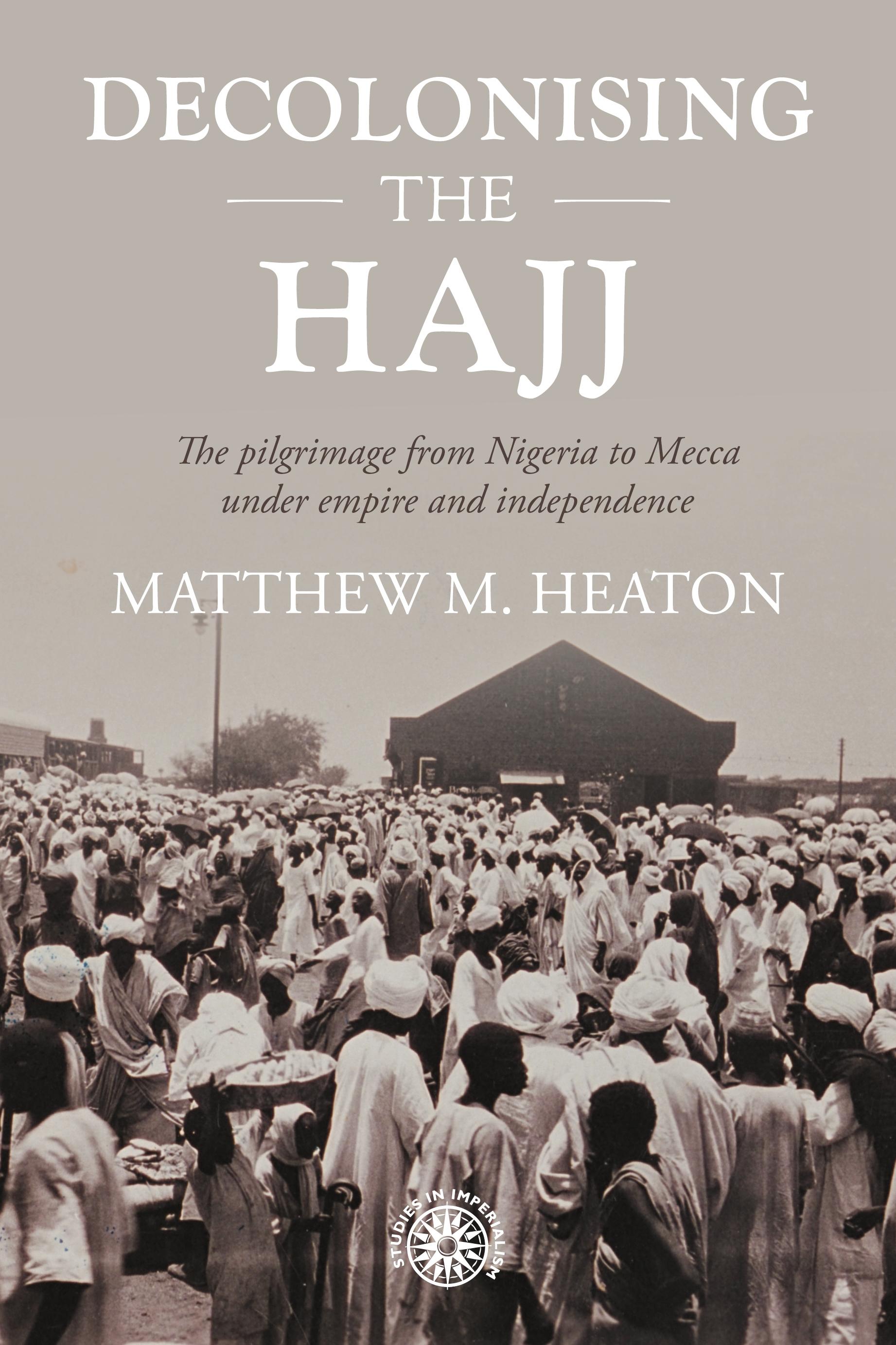 Decolonising the Hajj