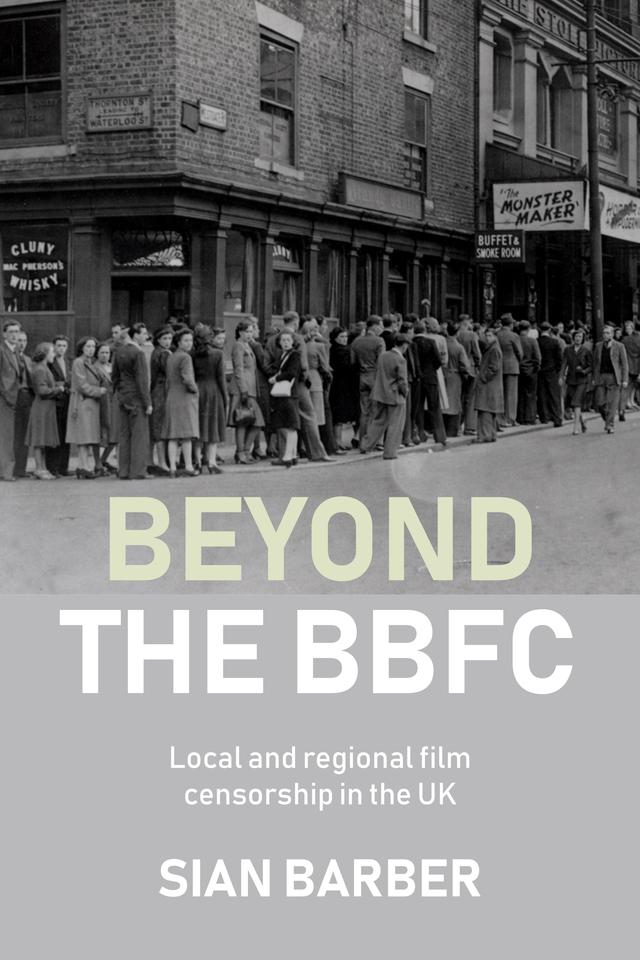 Beyond the BBFC by Sian Barber