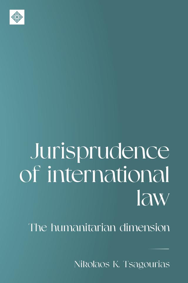 Jurisprudence of international law by Nikolaos Tsagourias