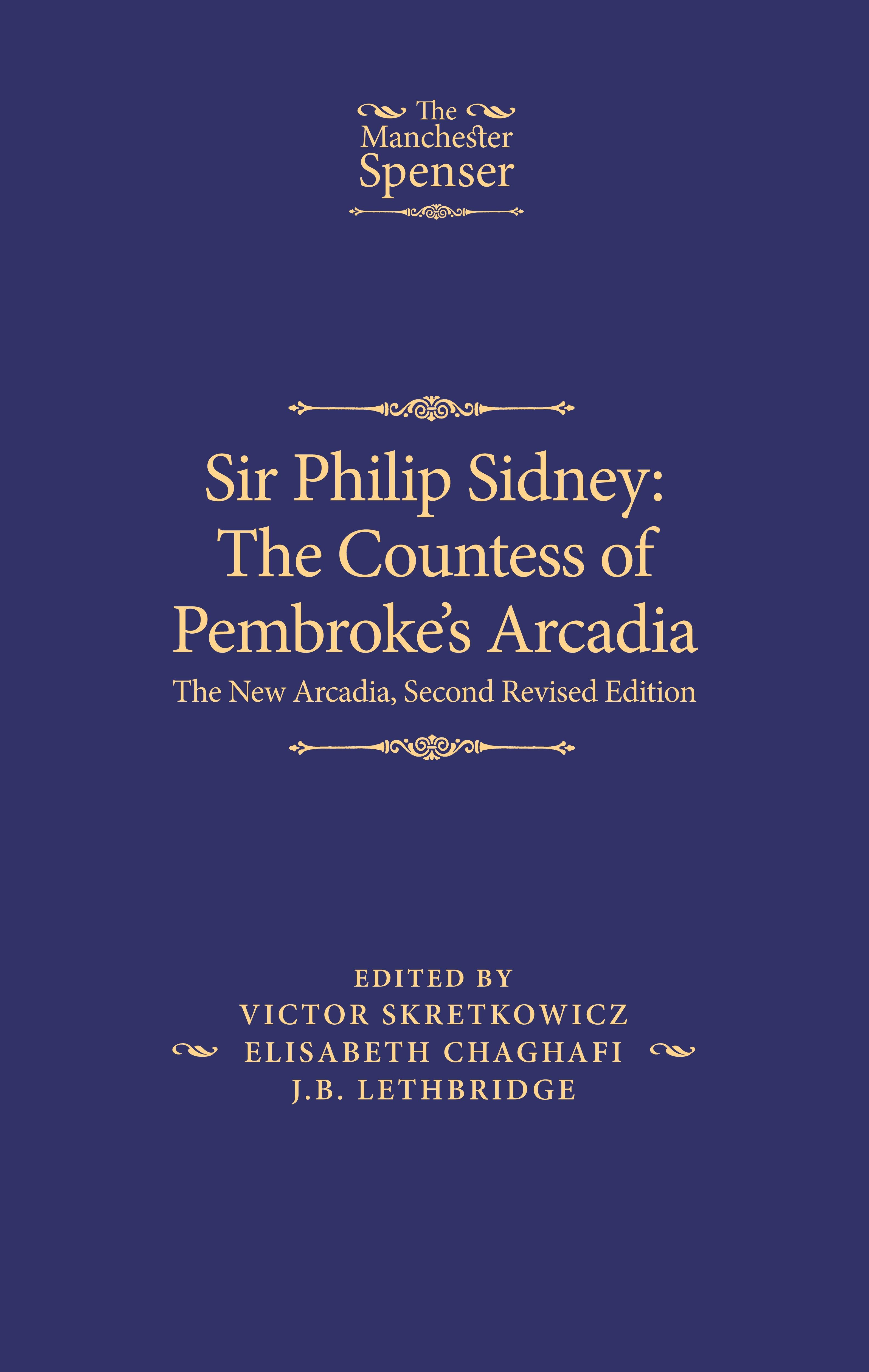 Sir Philip Sidney: <i>The Countess of Pembroke's Arcadia</i>