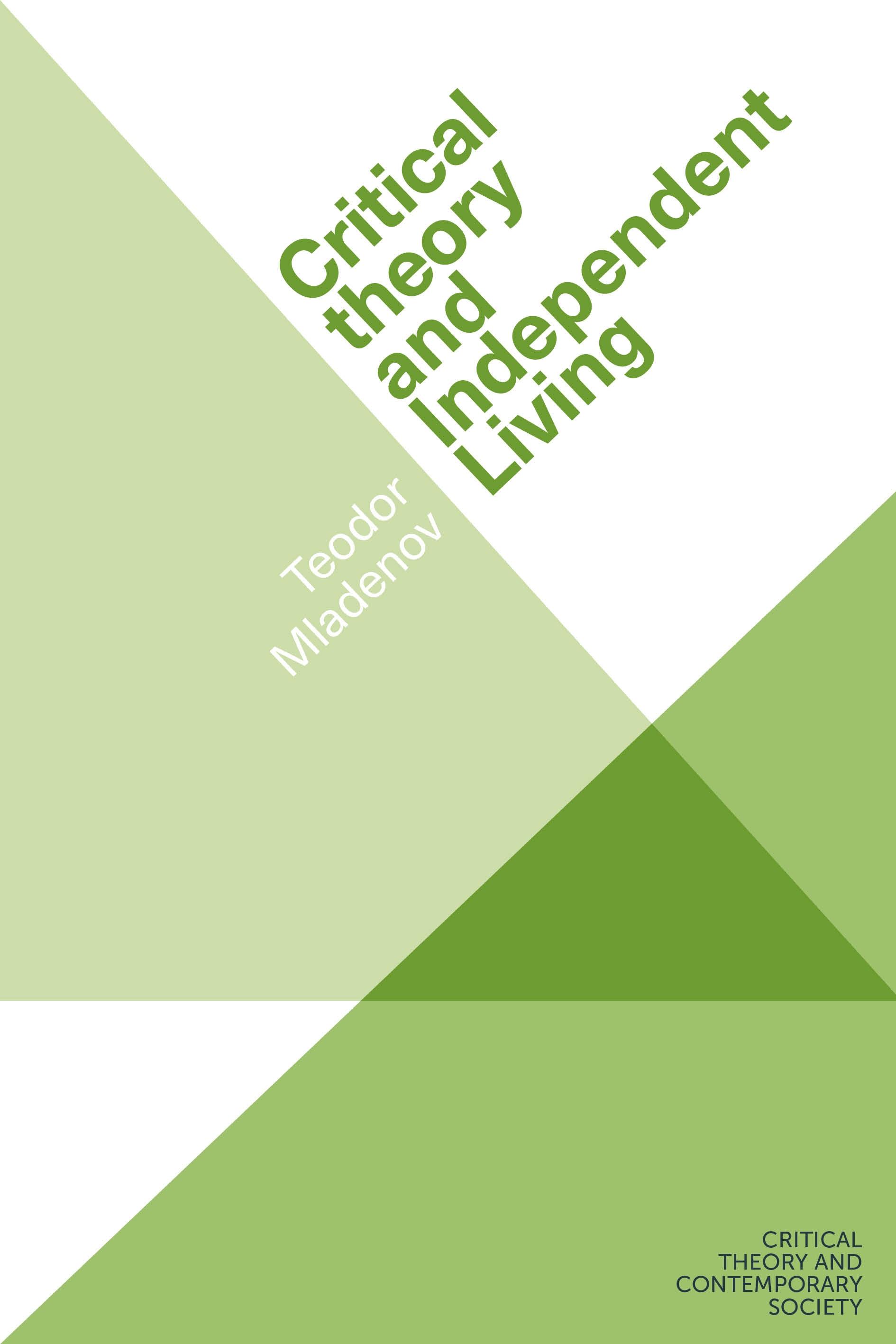 Critical theory and Independent Living