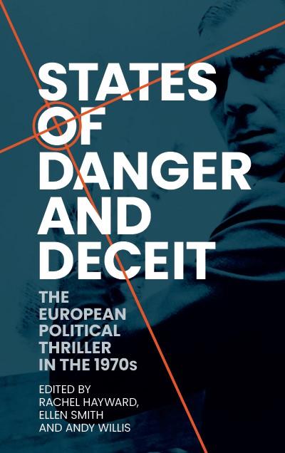 States of danger and deceit by Andy Willis, Ellen Smith, Rachel Hayward