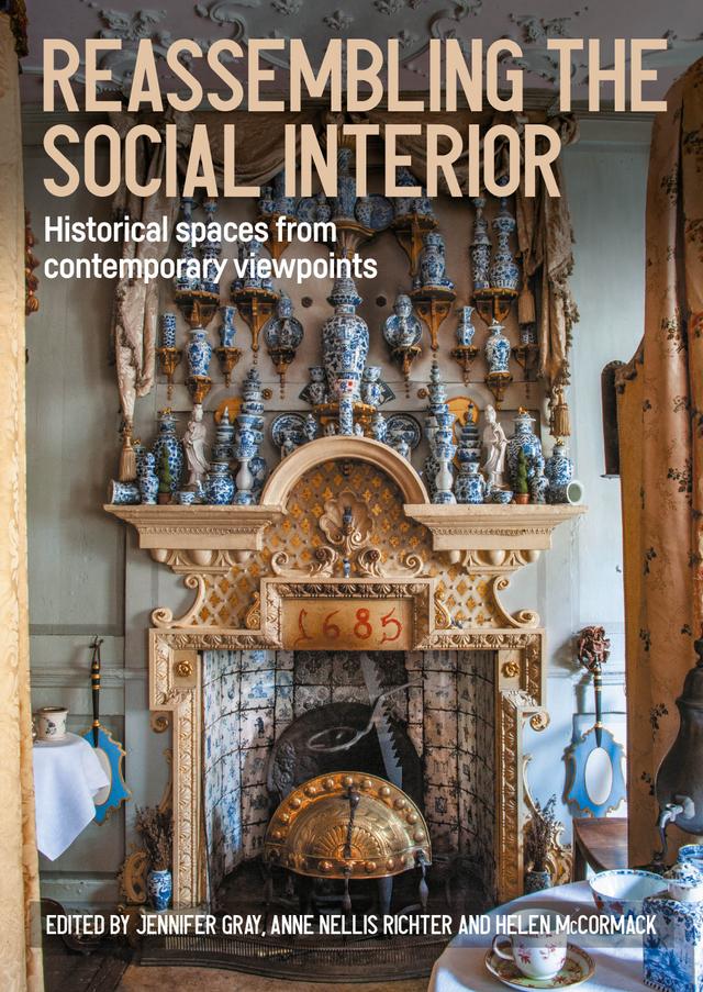Reassembling the social interior by Anne Nellis Richter, Helen McCormack, Jennifer Gray