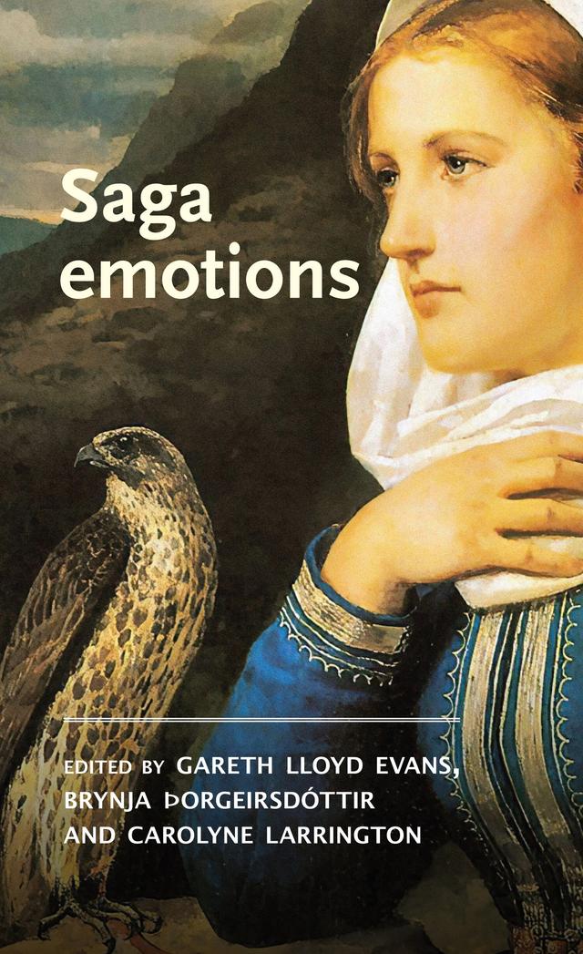 Saga emotions by Brynja Þorgeirsdóttir, Carolyne Larrington, Gareth Lloyd Evans