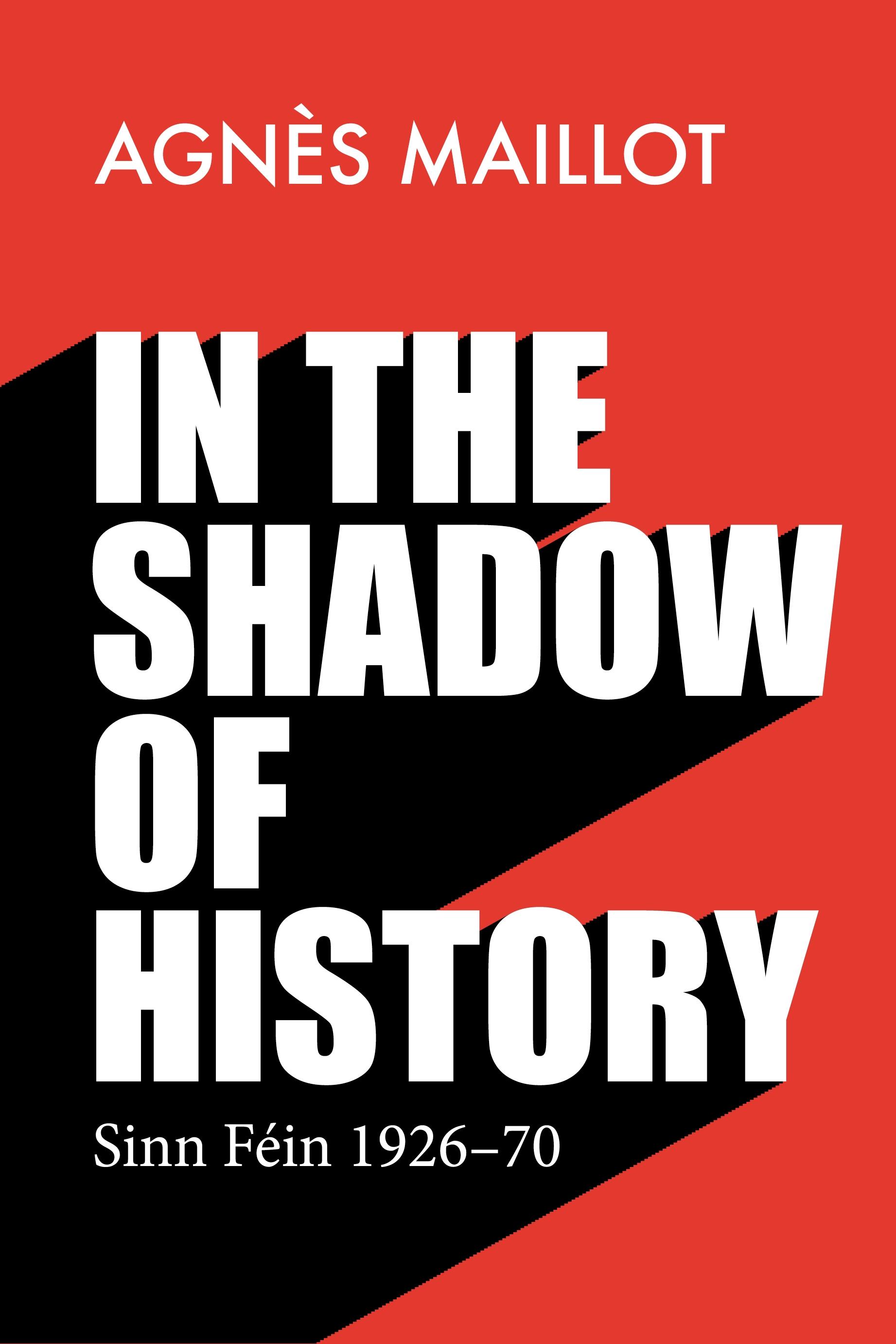 In the shadow of history